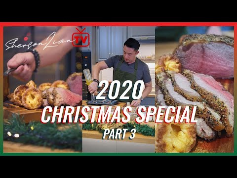 2020 CHRISTMAS SPECIAL (Part 3): Roast Beef with Yorkshire Pudding | Sherson Lian