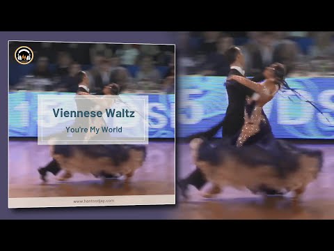 VIENNESE WALTZ - You're My World remix Hantos Djay