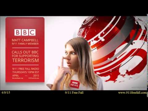 April 9, 2015: Matt Campbell – 9/11 family member – calls out the BBC for supporting terrorism