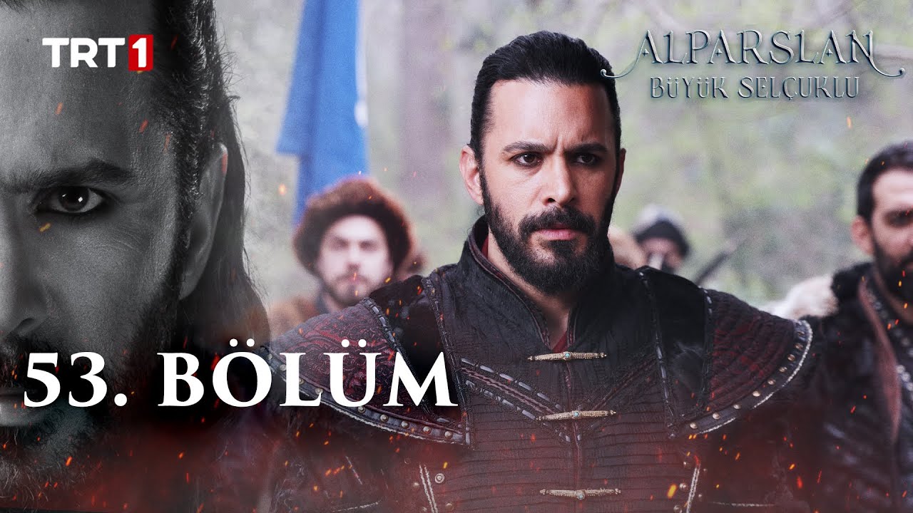 Alparslan Buyuk Selcuklu episode 53 With English Subtitles