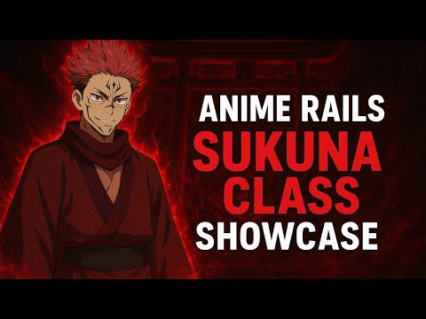 Anime Rails Sukuna Class Rework Showcase (Heianu Era)