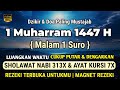 DZIKIR DI MALAM 1 MUHARRAM DZIKIR MUSTAJAB 1 SURO Alaa Aqel