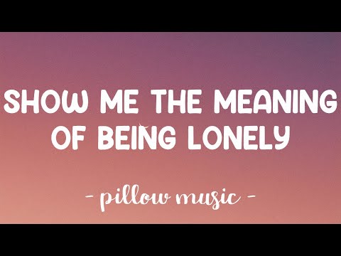 Show Me The Meaning of Being Lonely - Backstreet Boys (Lyrics) 🎵