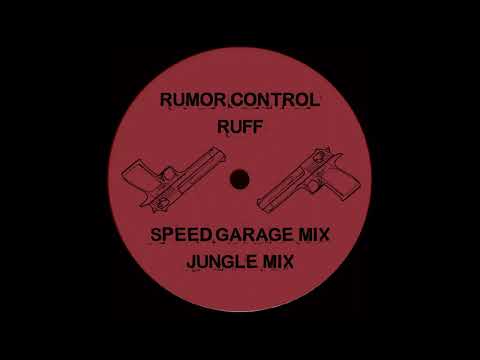 Rumor Control - Ruff (Speed Garage Mix)