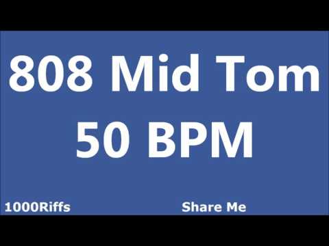 808 Mid Tom Metronome : 50 BPM
