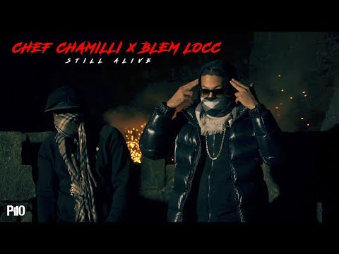 P110 - Chef Chamilli x Blem Locc - Still Alive [Music Video]