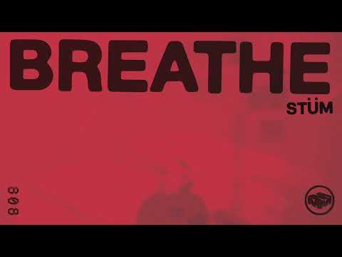 STÜM - Breathe