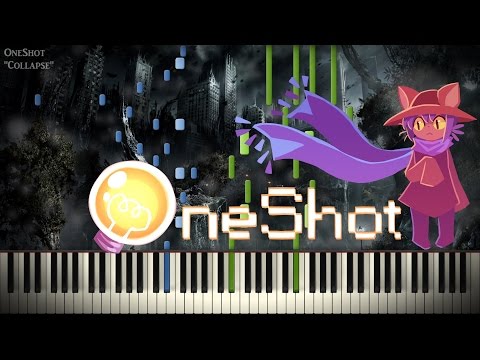 [Piano Cover] OneShot - "Collapse"