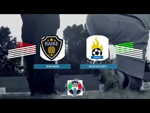 LEGACALCIO8 STAGIONE 21/22 SERIE B: BVB RAIKE - ATLETICO ASTI