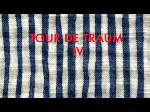 TOUR DE TRAUM 4 - DJ mix by Riley Reinhold (45 minute edit)
