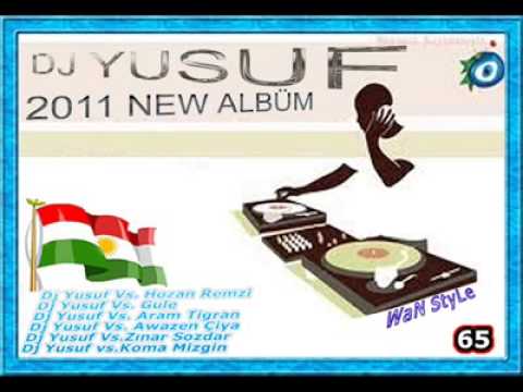 DJ Yusuf ft  Zilan   Le Keyne   Kurdish Remix  2010
