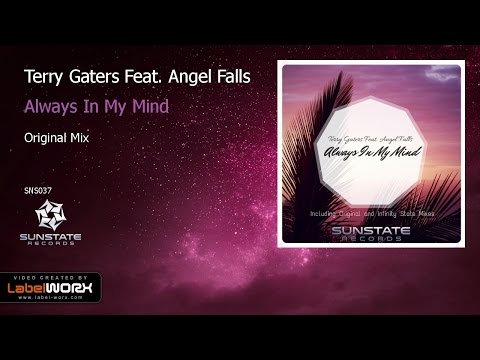 Terry Gaters Feat. Angel Falls - Always In My Mind (Original Mix)