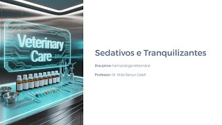 Sedatives and Tranquilizers #prophylactics #pharmacology #anesthesiology #vet