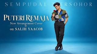 Download lagu Puteri Remaja | Salih Yaacob | New Arrangement Cover mp3
