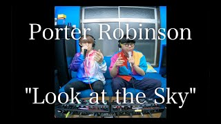 Porter Robinson - Look at the Sky (Beatbox & Loopstation Cover) by SORRY