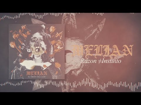 MELIAN · Razon ≠ Instinto (Lyric Video) Video