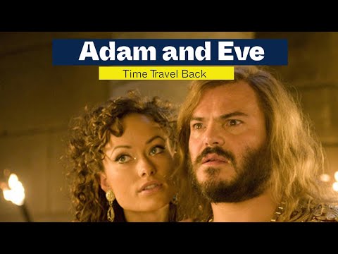 Time Travel Back With Adam and Eve