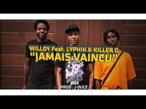 Willdy feat Killer G & Lyphik - Jamais Vaincu (Matoury Vibes Kartyé 2013)