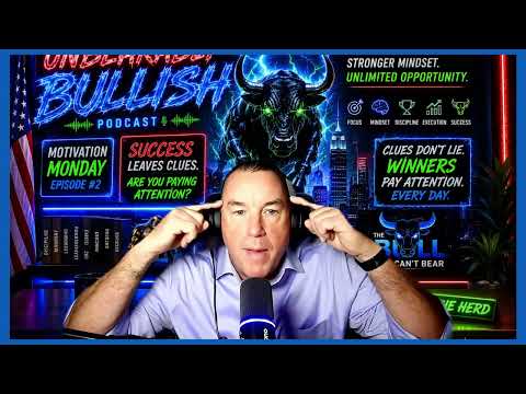 Unbearably Bullish Motivation Monday EP02 — Success Leaves Clues Are You Paying Attention