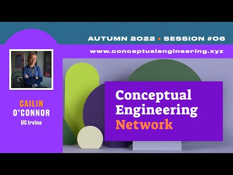 Cailin O'Connor (UCI) @ CEN  Lecture Series