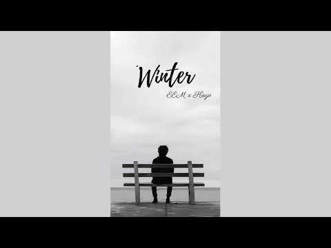 EEM -Winter ft KIWJO