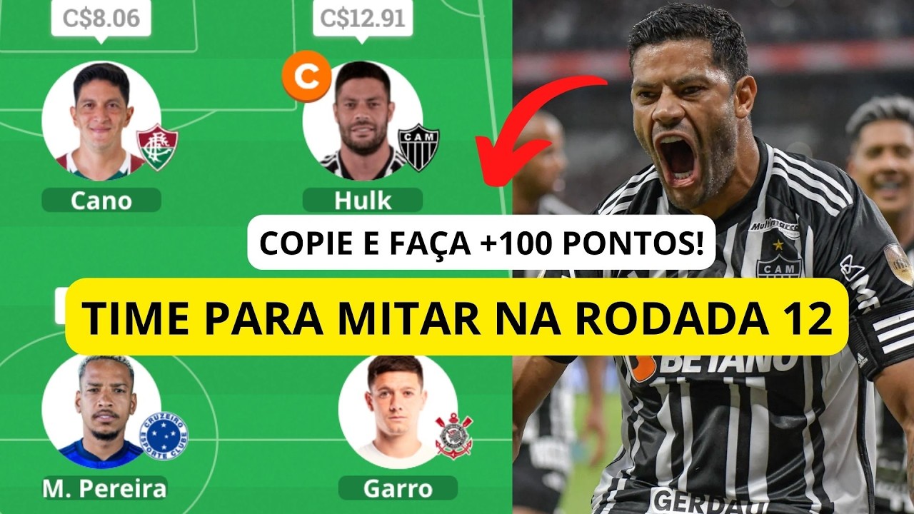 TIME PRONTO PARA MITAR NA RODADA 12 (SÓ COPIAR)! - CARTOLA FC 2024