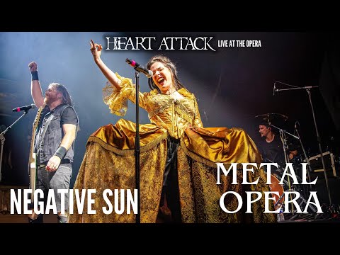 HEART ATTACK - Negative Sun feat. Audrey Dandeville [Live At The Opera] 