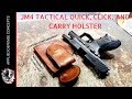 JM4 Tactical Quick, Click, and Carry Holster Review