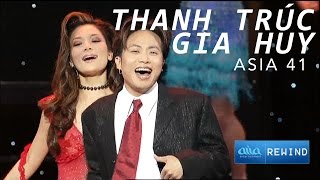 «ASIA 41» Mùa Hè Rực Rỡ - Thanh Trúc, Gia Huy [asia REWIND]