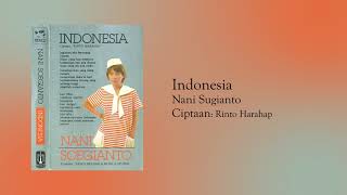 Download lagu Nani Sugianto - Indonesia mp3