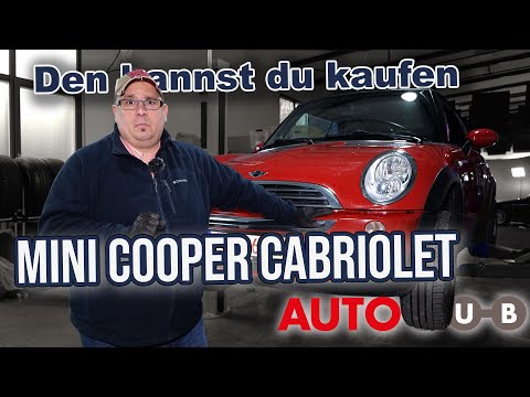 Den "Mini Cabrio Cooper R52" von 2006 kannst Du kaufen - Kannst Du?