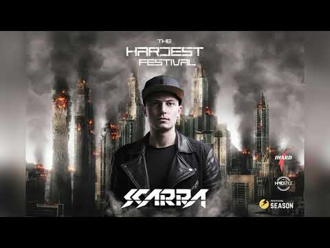 SCARRA - The Hardest Festival