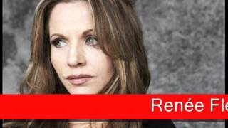 Renée Fleming: Puccini - Gianni Schicchi, 'O mio babbino caro'