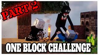 THE ONE BLOCK CHALLENGE PT 2