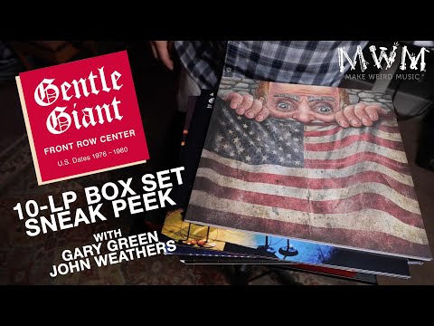 Gentle Giant "Front Row Center" 10-LP Box Set Sneak Peek with Gary Green and John Weathers!