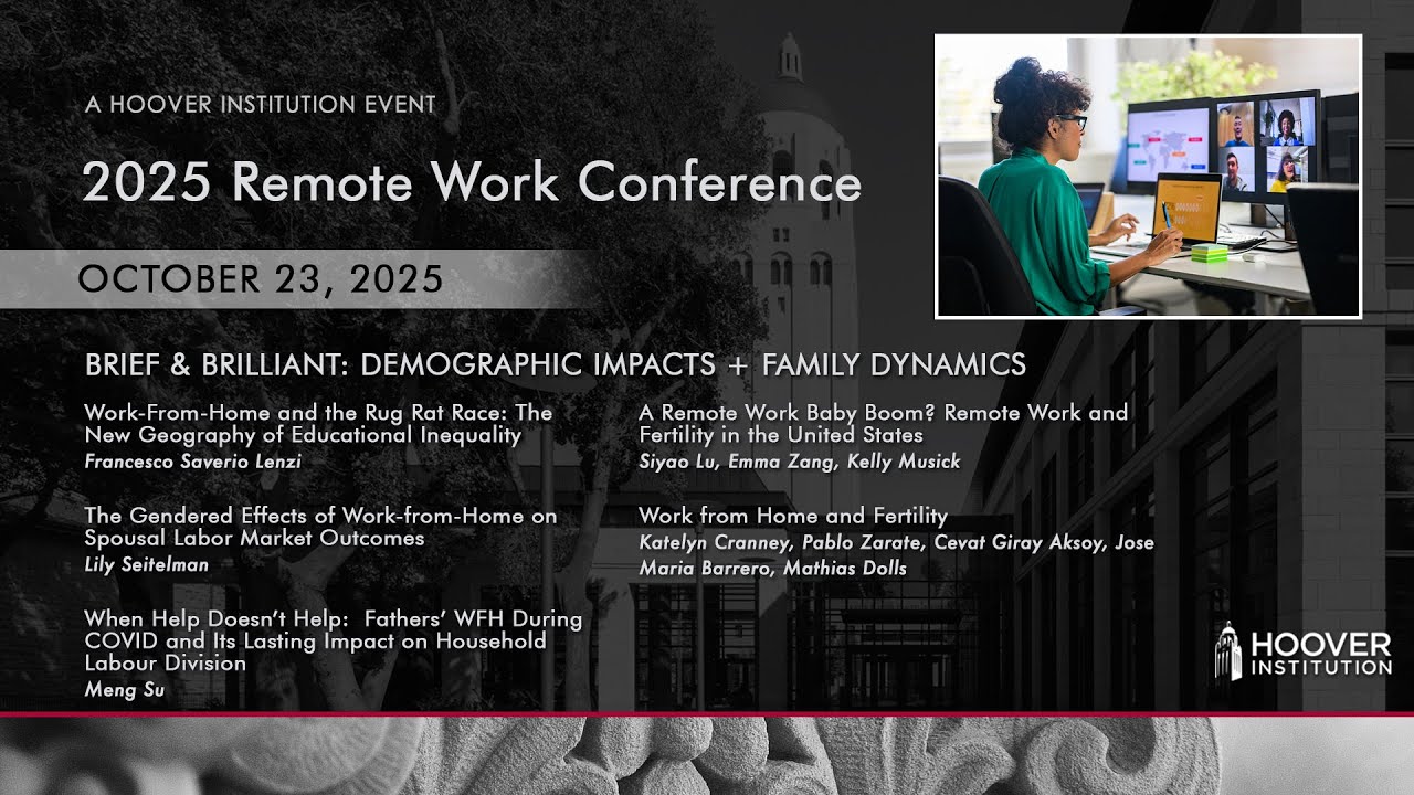 Demographic Impacts + Family Dynamics | Remote Work | Hoover Institution