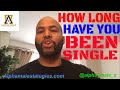 How To Get Low Interest Women Obsessed With You When She Ask How Long Have You Been Single