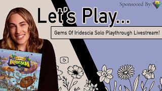 Let's Play... Gems Of Iridescia! | Solo Playthrough Livestream