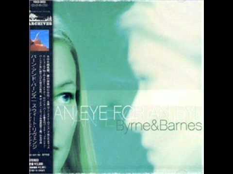 Byrne And Barnes - Making love for The first time