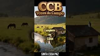 Coletânea de Belos Hinos - CCB Vozes do Campo - Pedidos dos escritos #3