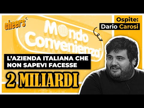 L'Azienda Che Non Sapevi Fatturasse 2mld | Dario Carosi, Owner & CIO di Mondo Convenienza | Ep. 08
