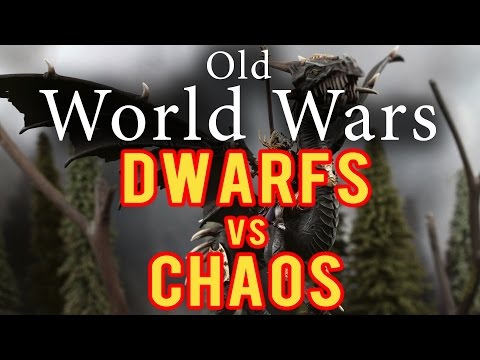 Daemons vs Dwarfs Warhammer Fantasy Battle Report - Old World Wars Ep 191