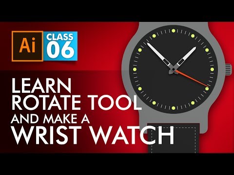 Adobe Illustrator Training - Class 6 - Rotate Tool + Wrist Watch Illustration Urdu / Hindi [Eng Sub]