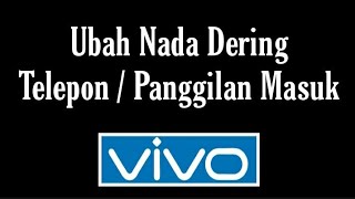 Download lagu How to Change the Phone / Incoming Call Ringtone on a Vivo Phone mp3