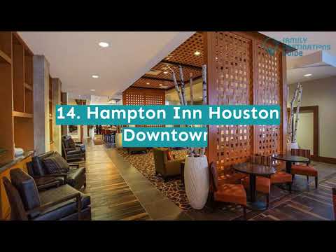 27 Best Hotels in Houston, TX