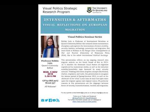 Visual Politics Seminar Series Semester II, 2018 - Debbie Lisle