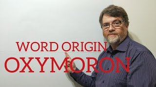 What is an Oxymoron? Word Origins (44) Oxymoron  - English Tutor Nick P
