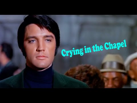ELVIS PRESLEY - Crying in the Chapel / Change of Habit (New Edit) 4K