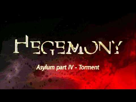Hegemony - Asylum IV Torment