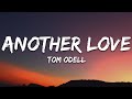 Tom Odell - Another Love (Slowed) (Lyrics)